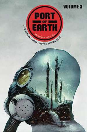 Port of Earth Volume 3 de Zack Kaplan