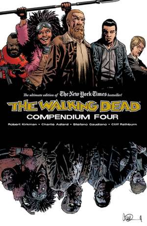 Walking Dead Compendium Volume 4 de Robert Kirkman