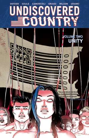 Undiscovered Country, Volume 2: Unity de Charles Soule