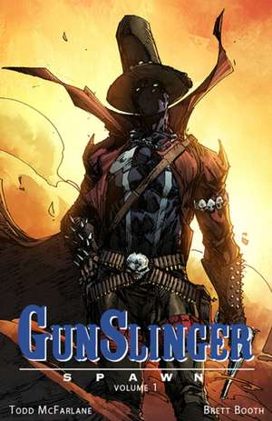 Mcfarlane, T: Gunslinger Spawn Volume 1