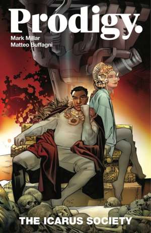 Prodigy, Volume 2: The Icarus Society de Mark Millar