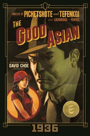 Good Asian: 1936 Deluxe Edition de Pornsak Pichetshote