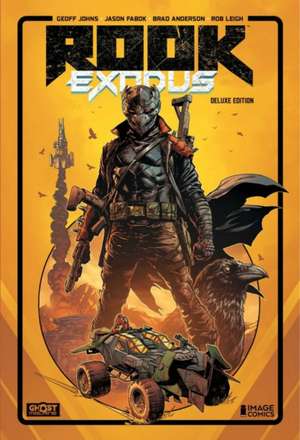 Rook: Exodus Volume 1 Deluxe Hardcover de Geoff Johns