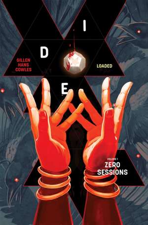 Die: Loaded Volume 1 de Kieron Gillen