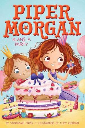 Piper Morgan Plans a Party de Stephanie Faris