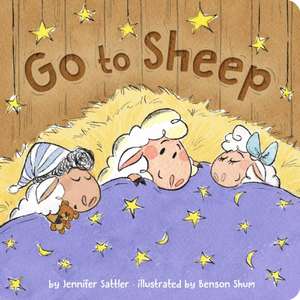 Go to Sheep de Jennifer Sattler