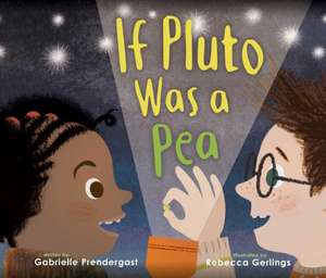 If Pluto Was a Pea de Gabrielle Prendergast