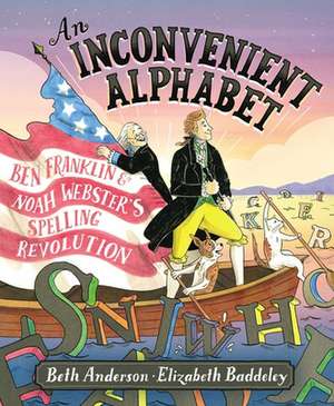 An Inconvenient Alphabet de Beth Anderson