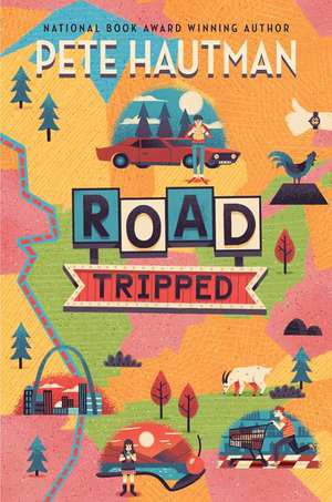 Road Tripped de Pete Hautman