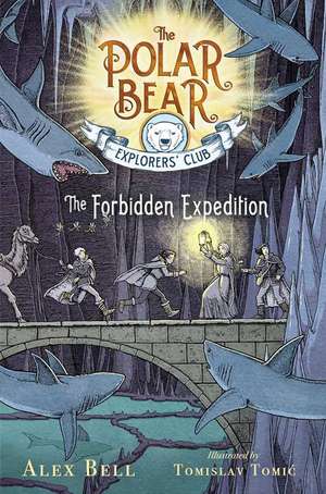 The Forbidden Expedition, 2 de Alex Bell