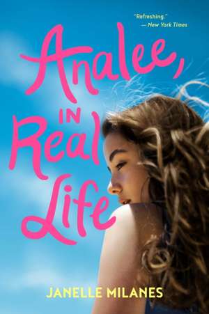 Analee, in Real Life de Janelle Milanes