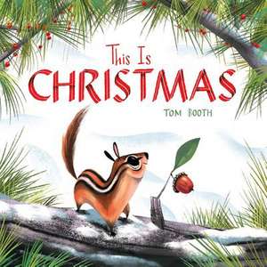 This Is Christmas de Tom Booth