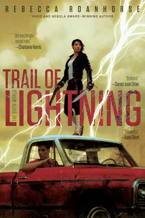 Trail of Lightning de Rebecca Roanhorse