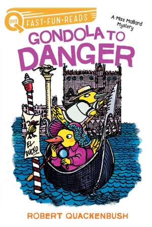 Gondola to Danger de Robert Quackenbush