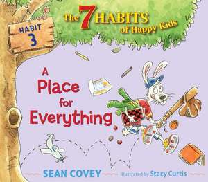 A Place for Everything de Sean Covey
