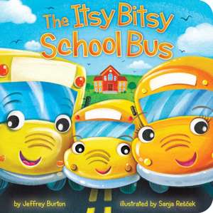 The Itsy Bitsy School Bus de Jeffrey Burton