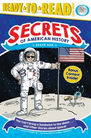 You Can't Bring a Sandwich to the Moon . . . and Other Stories about Space! de Laurie Calkhoven