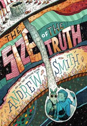 The Size of the Truth de Andrew Smith