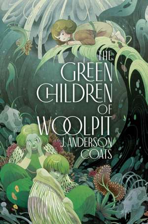 The Green Children of Woolpit de J Anderson Coats