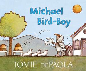 Michael Bird-Boy de Tomie DePaola