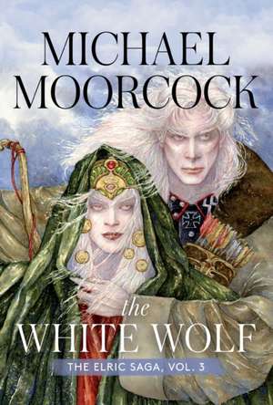 The White Wolf de Michael Moorcock