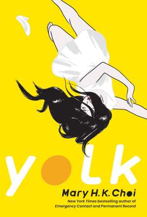 Yolk de Mary H.K. Choi