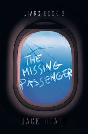 The Missing Passenger: Volume 2 de Jack Heath