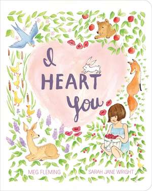 I Heart You de Meg Fleming