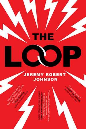 The Loop de Jeremy Robert Johnson