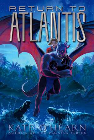 Return to Atlantis de Kate O'Hearn