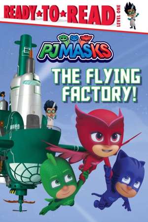 The Flying Factory!: Ready-To-Read Level 1 de May Nakamura