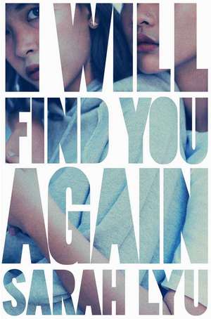 I Will Find You Again de Sarah Lyu