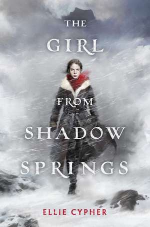 The Girl from Shadow Springs de Ellie Cypher