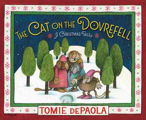 The Cat on the Dovrefell de Tomie DePaola