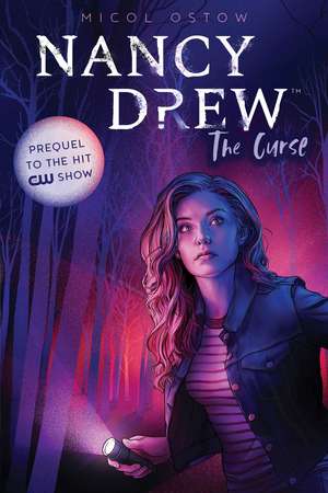 Nancy Drew: The Curse de Micol Ostow