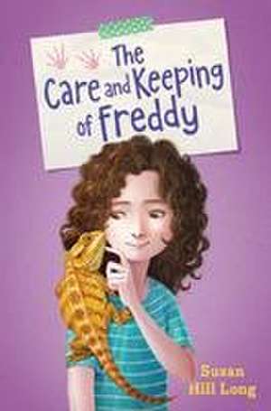 The Care and Keeping of Freddy de Susan Hill Long