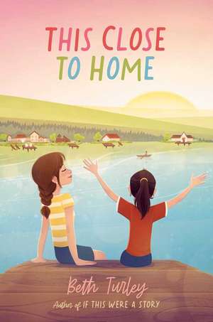 This Close to Home de Beth Turley