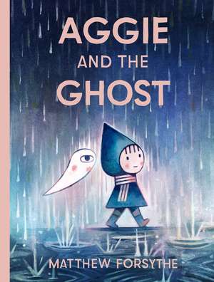 Aggie and the Ghost de Matthew Forsythe