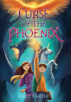 Curse of the Phoenix de Aimée Carter