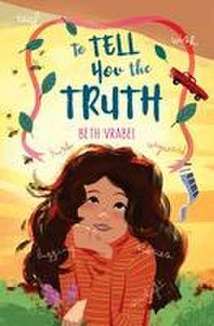 To Tell You the Truth de Beth Vrabel