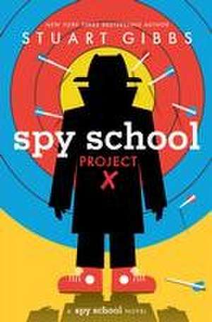 Spy School Project X de Stuart Gibbs