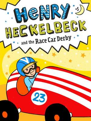 Henry Heckelbeck and the Race Car Derby de Wanda Coven