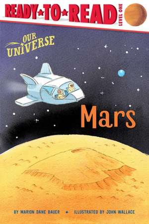 Mars: Ready-To-Read Level 1 de Marion Dane Bauer