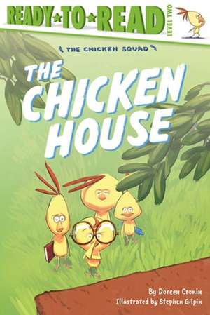 The Chicken House de Doreen Cronin