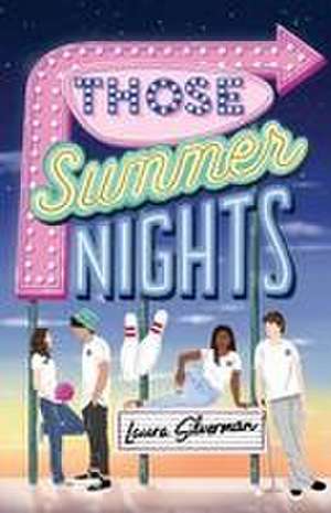 Those Summer Nights de Laura Silverman