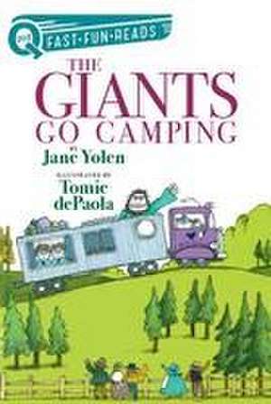 The Giants Go Camping de Jane Yolen