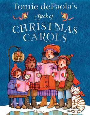 Tomie Depaola's Book of Christmas Carols de Tomie DePaola