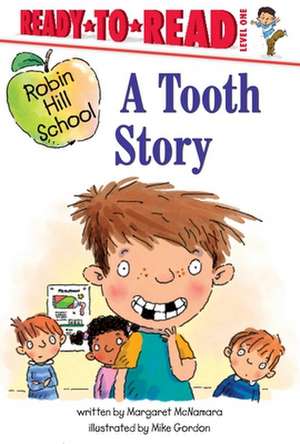 A Tooth Story de Margaret Mcnamara