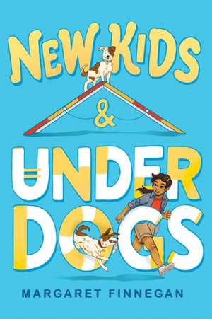 New Kids and Underdogs de Margaret Finnegan