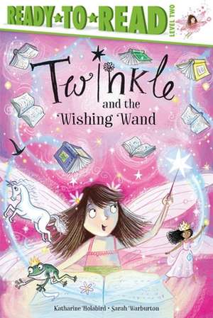 Twinkle and the Wishing Wand de Katharine Holabird